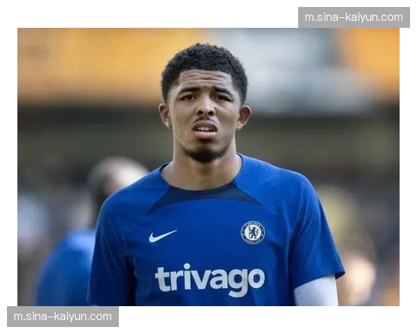切尔西福法纳停赛影响 后卫线轮换深度考验阵容厚度